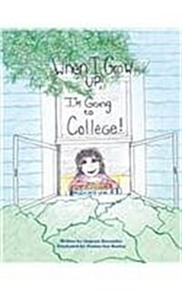 When I Grow Up, Im Going to College! (Paperback)
