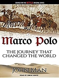 Marco Polo: The Journey That Changed the World (MP3 CD, MP3 - CD)