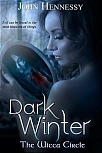 Dark Winter: Book One: The Wicca Circle (Paperback)