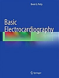 Basic Electrocardiography (Paperback, 2016)