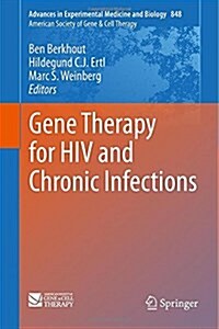 Gene Therapy for HIV and Chronic Infections (Hardcover, 2015)