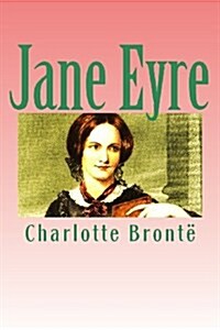 Jane Eyre: An Autobiography (Paperback)