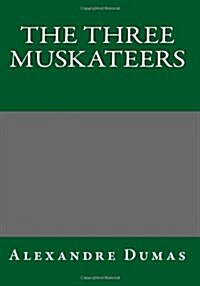 The Three Muskateers (Paperback)