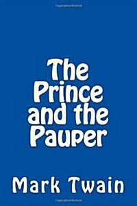 The Prince and the Pauper (Paperback)