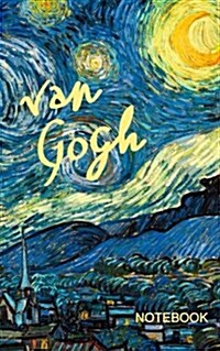 Van Gogh Notebook: Starry Night ( Journal / Cuaderno / Portable / Gift ) (Paperback)