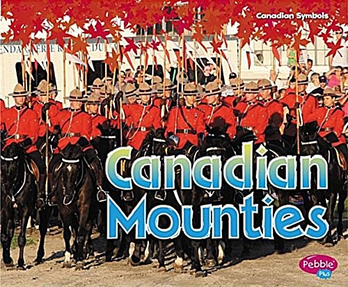 Canadian Mounties (Paperback)