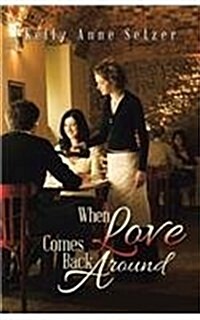 When Love Comes Back Around (Paperback)