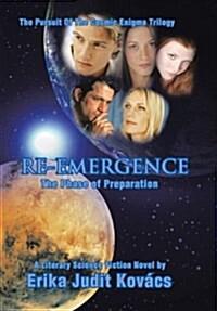 Re-Emergence: The Phase of Preparation (Hardcover)