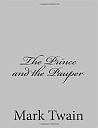 The Prince and the Pauper (Paperback)