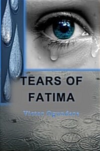 Tears of Fatima (Paperback)