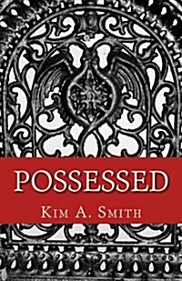 Possessed: The Sequel to Plagiarized (Paperback)