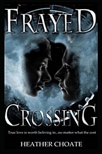 Frayed Crossing (Paperback)