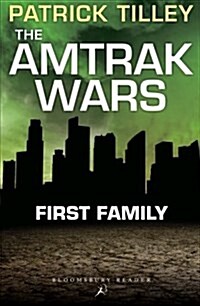 The Amtrak Wars: First Family : The Talisman Prophecies Part 2 (Paperback)