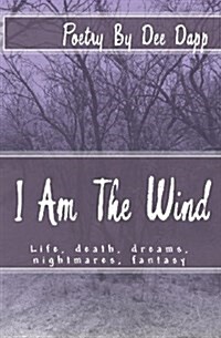 I Am the Wind (Paperback)