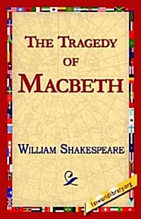 The Tragedy of Macbeth (Hardcover)