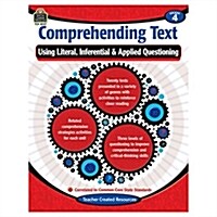 Comprehending Text Using Literal/Inferential/Applied Quest-4 (Paperback)