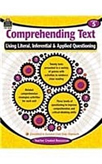 Comprehending Text Using Literal/Inferential/Applied Quest-5 (Paperback)