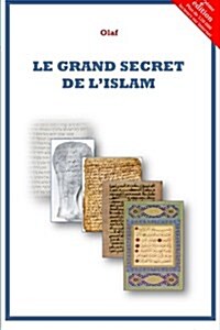 Le Grand Secret de LIslam (Paperback)