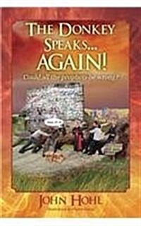 The Donkey Speaks... Again! Could All the Prophets Be Wrong? (Paperback)