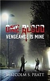 One Blood: Vengeance Is Mine (Paperback)