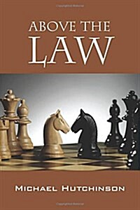 Above the Law (Hardcover)