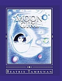 Moon Girl (Hardcover)