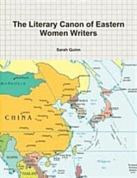 The Literary Canon of Eastern Women Writers (Paperback)