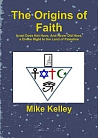 The Origins of Faith (Paperback)