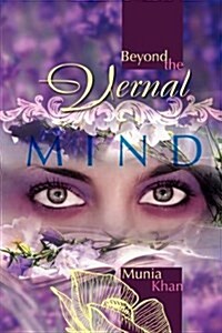 Beyond the Vernal Mind (Paperback)