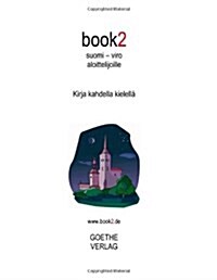 Book2 Suomi - Viro Aloittelijoille (Paperback)