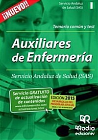 Auxiliares de Enfermeria del SAS. Temario Comun y Test (Paperback)