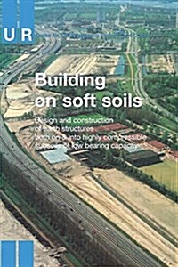 Building on Soft Soils (Hardcover)