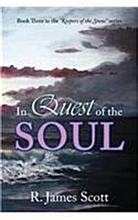 In Quest of the Soul: Book Three in the Keepers of the Stone series (Paperback)