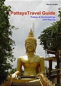 Pattaya Travel Guide (Paperback)