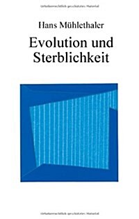 Evolution Und Sterblichkeit (Paperback)