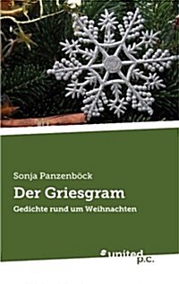 Der Griesgram (Paperback)