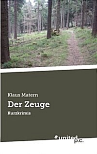 Der Zeuge (Paperback)