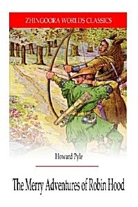 The Merry Adventures of Robin Hood (Paperback)