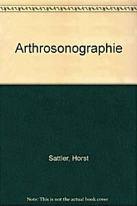 Arthrosonographie (Hardcover)