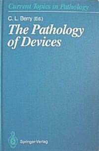 The Pathology of Devices (Hardcover)