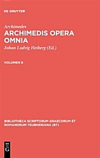 Archimedes,; Heiberg, Johan Ludvig; Stamatis, Evangelos S.: Archimedis opera omnia. Volumen II (Hardcover, Ed. Stereotypa)