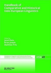 Handbook of Comparative and Historical Indo-European Linguistics (Hardcover)