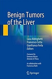 Benign Tumors of the Liver (Hardcover, 2015)