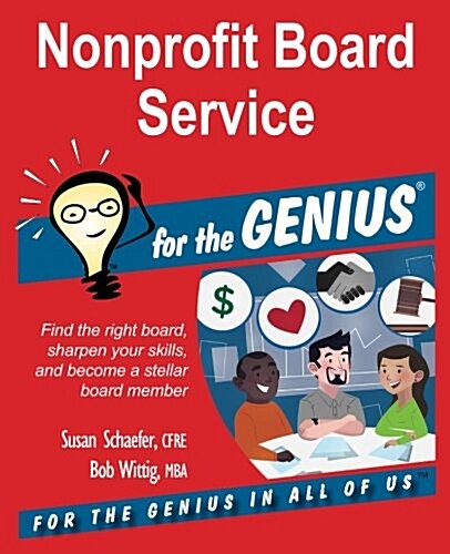 Nonprofit Board Service for the Genius (Paperback)
