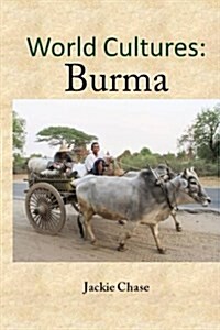 World Cultures: Burma (Paperback)