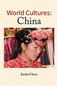 World Cultures: China (Paperback)