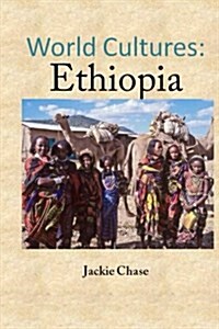 World Cutlures: Ethiopia (Paperback)