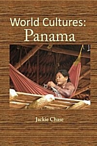 World Cultures: Panama (Paperback)