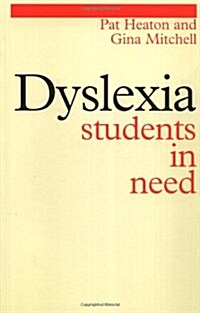 Dyslexia: Students in Need (Paperback)