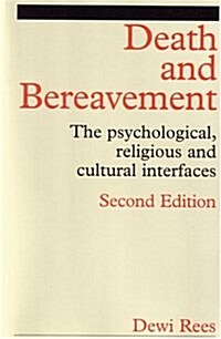 Death and Bereavement: Psychological, Religious and Cultural Interfaces (Paperback, 2, Revised)